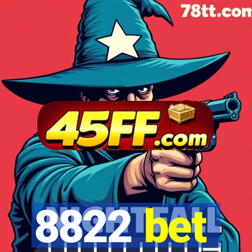 8822 bet